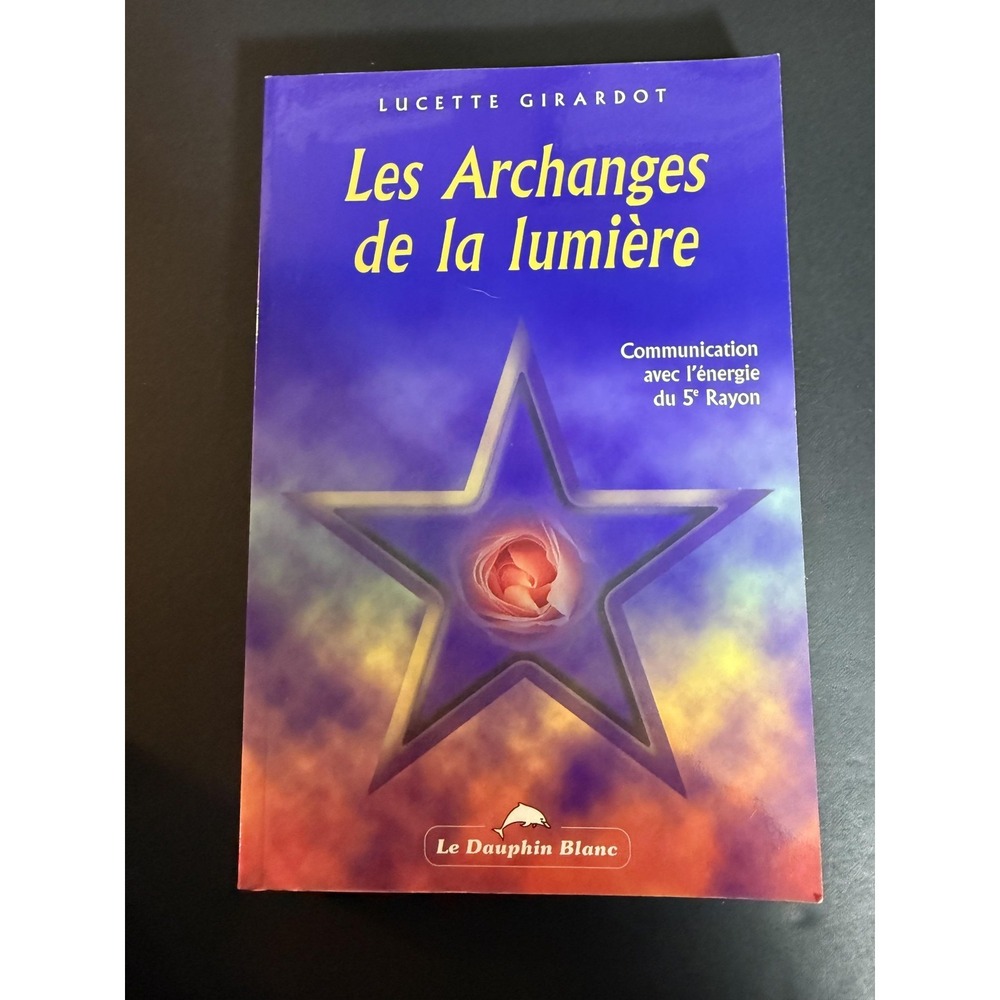Les‎ Archanges De La Lumière Lucette Girardot Paperback Spirituality French